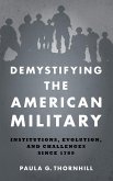Demystifying the American Military (eBook, ePUB)