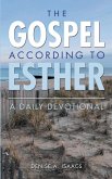 The Gospel According to Esther (eBook, ePUB)