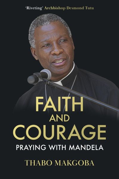 Faith and Courage (eBook, ePUB) Faith and Courage (eBook, ePUB)