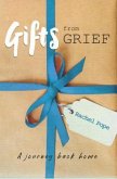 Gifts from Grief (eBook, ePUB)