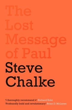 The Lost Message of Paul (eBook, ePUB) - Chalke, Steve