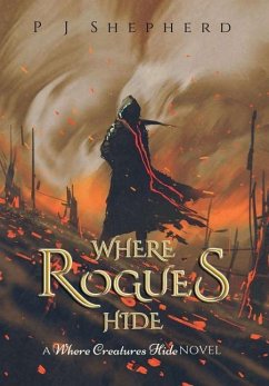 Where Rogues Hide - Shepherd, P J