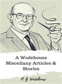 A Wodehouse Miscellany Articles & Stories (eBook, ePUB)