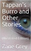 Tappan's Burro and Other Stories / Tappan'S Burro—The Great Slave—Yaqui—Tigre—The Rubber Hunter (eBook, PDF)