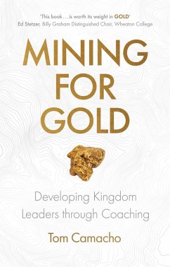 Mining for Gold (eBook, ePUB) - Camacho, Tom