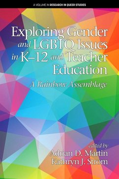 Exploring Gender and LGBTQ Issues in K-12 and Teacher Education (eBook, ePUB)