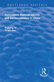 Nationalism, National Identity and Democratization in China (eBook, PDF)