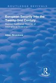 European Security into the Twenty-First Century (eBook, ePUB)