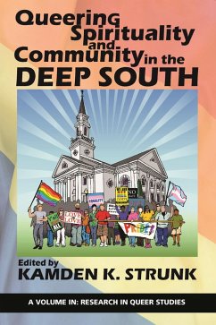 Queering Spirituality and Community in the Deep South (eBook, ePUB)