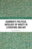 Agamben's Political Ontology of Nudity in Literature and Art (eBook, PDF)