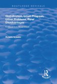 Globalization, Urban Progress, Urban Problems, Rural Disadvantages (eBook, ePUB) Globalization, Urban Progress, Urban Problems, Rural Disadvantages (eBook, ePUB)
