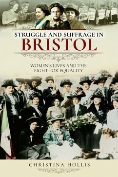 Cover Struggle and Suffrage in Bristol (eBook, ePUB)
