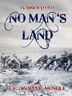 No Man's Land (eBook, ePUB) - McNeile", "H. C. (""Snapper"")