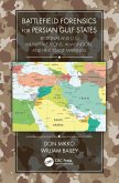 Battlefield Forensics for Persian Gulf States (eBook, PDF)