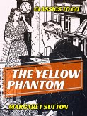 The Yellow Phantom (eBook, ePUB)