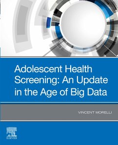 Adolescent Screening: The Adolescent Medical History in the Age of Big Data (eBook, ePUB)