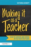 Making it as a Teacher (eBook, PDF)