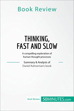 Book Review: Thinking, Fast and Slow by Daniel Kahneman (eBook, ePUB) - 50minutes