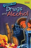 Straight Talk: Drugs and Alcohol (eBook, PDF)