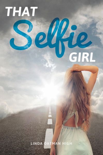That Selfie Girl (eBook, ePUB)