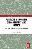 Political Pluralism, Disagreement and Justice (eBook, ePUB)