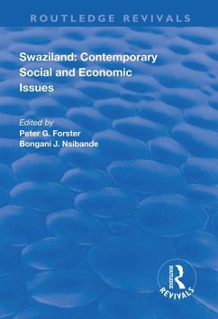 Swaziland: Contemporary Social and Economic Issues (eBook, ePUB) - Forster, Peter G.; Nsibande, Bongani J.