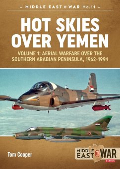 Hot Skies Over Yemen. Volume 1 (eBook, ePUB) - Tom Cooper, Cooper