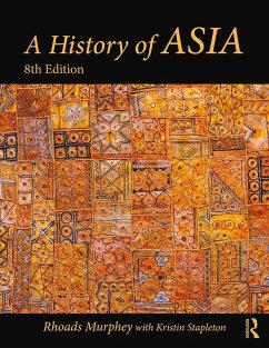 A History of Asia (eBook, ePUB) - Murphey, Rhoads; Stapleton, Kristin