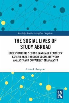 The Social Lives of Study Abroad (eBook, PDF) - Hasegawa, Atsushi