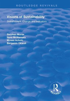 Visions of Sustainability (eBook, ePUB) - Morse, Stephen; McNamara, Nora; Okwoli, Benjamin