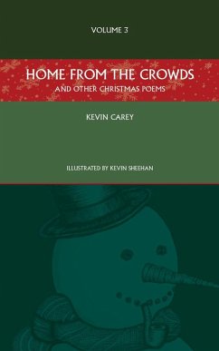 Home from the Crowds (and other Christmas poems) (eBook, ePUB) - Kevin