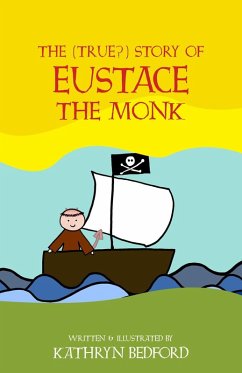 (True?) Story of Eustace the Monk (eBook, ePUB)
