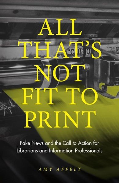 All That's Not Fit to Print (eBook, PDF) All That's Not Fit to Print (eBook, PDF)