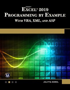 Microsoft Excel 2019 Programming by Example with VBA, XML, and ASP (eBook, PDF) - Korol, Julitta