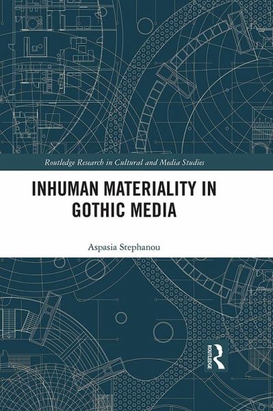 Inhuman Materiality in Gothic Media (eBook, ePUB) Inhuman Materiality in Gothic Media (eBook, ePUB)