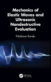 Mechanics of Elastic Waves and Ultrasonic Nondestructive Evaluation (eBook, ePUB)
