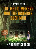 The Magic Makers and the Bramble Bush Man (eBook, ePUB)