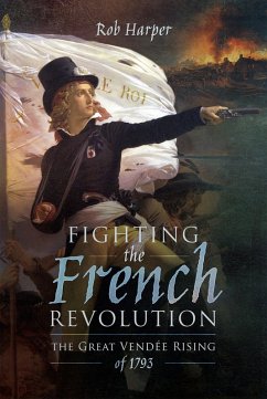 Fighting the French Revolution (eBook, ePUB) - Harper, Rob