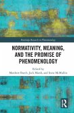 Normativity, Meaning, and the Promise of Phenomenology (eBook, PDF)