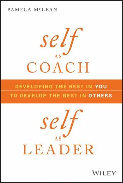 Self as Coach, Self as Leader (eBook, ePUB) - Mclean, Pamela