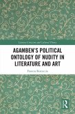 Agamben's Political Ontology of Nudity in Literature and Art (eBook, ePUB)