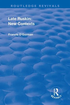 Cover Late Ruskin: New Contexts (eBook, PDF)