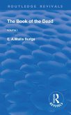 The Book of the Dead, Volume I (eBook, PDF)