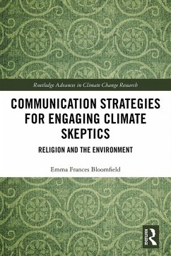 Communication Strategies for Engaging Climate Skeptics (eBook, PDF) - Bloomfield, Emma