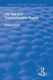 The Self and Communicative Theory (eBook, ePUB)