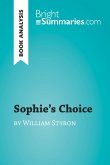 Sophie's Choice by William Styron (Book Analysis) (eBook, ePUB)