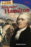 True Life: Alexander Hamilton (eBook, PDF)