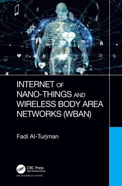 Internet of Nano-Things and Wireless Body Area Networks (WBAN) (eBook, ePUB) - Al-Turjman, Fadi