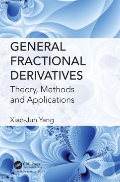 General Fractional Derivatives (eBook, PDF) - Yang, Xiao-Jun