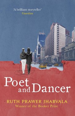 Poet and Dancer (eBook, ePUB) - Jhabvala, Ruth Prawer